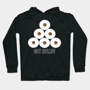 Got Rolls? Hoodie